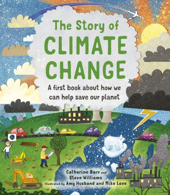 Bilde av The Story Of Climate Change Av Catherine Barr, Steve Williams