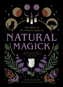 Natural Magick - Discover your magick. Connect with your inner & outer world