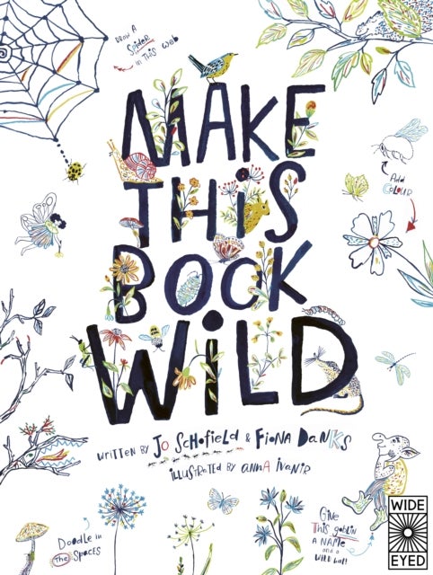 Bilde av Make This Book Wild Av Fiona Danks, Jo Schofield