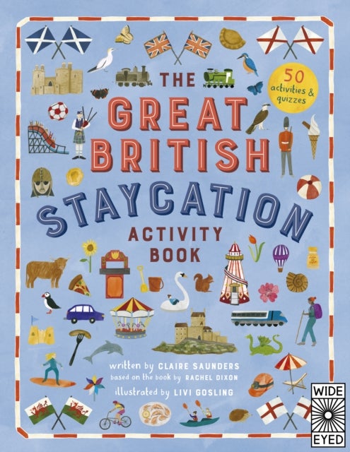 Bilde av The Great British Staycation Activity Book Av Rachel Dixon, Claire Saunders