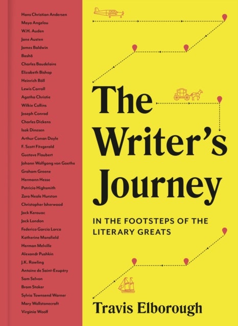 The Writer's Journey - In the Footsteps of the Literary Greats