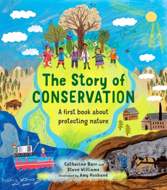 Bilde av The Story Of Conservation Av Catherine Barr, Steve Williams