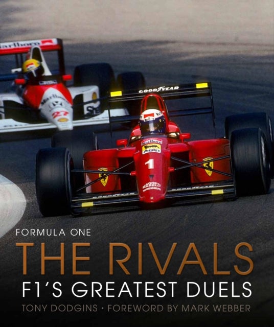 Bilde av Formula One: The Rivals Av Tony Dodgins, Mark Webber