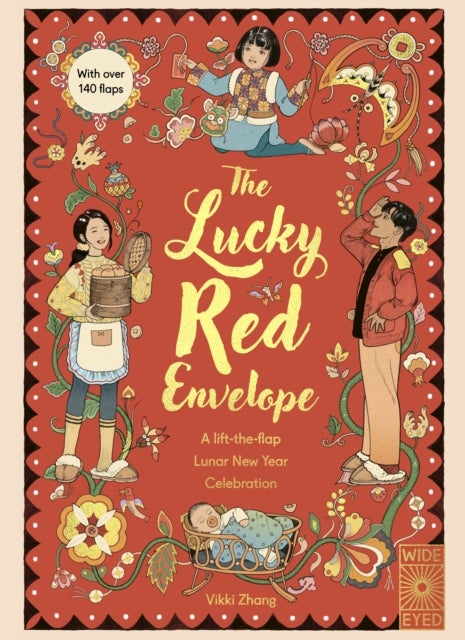 Bilde av The Lucky Red Envelope: A Lift-the-flap Lunar New Year Celebration Av Vikki Zhang