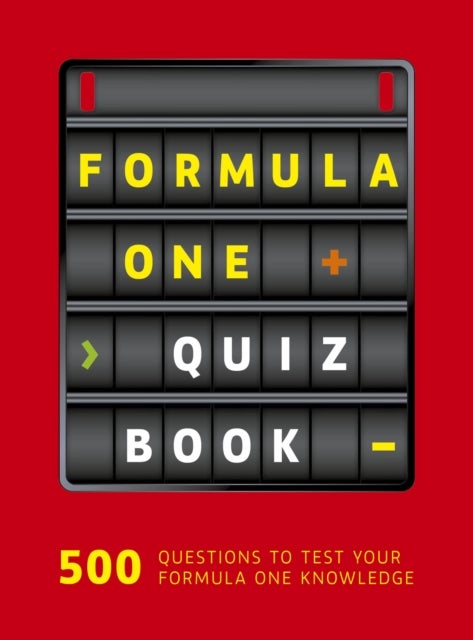 Formula One Quiz Book - 500 questions to test your F1 knowledge