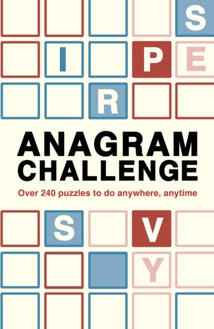 Anagram Challenge - Over 240 puzzles to do anywhere, anytime