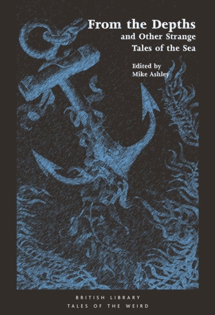 From the Depths - and Other Strange Tales of the Sea