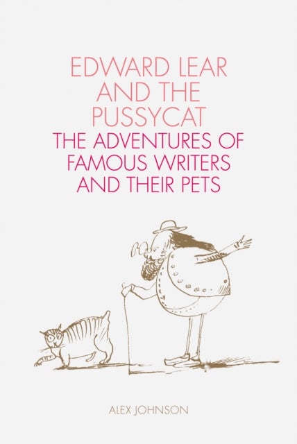 Edward Lear and the Pussycat - Famous Writers and Their Pets