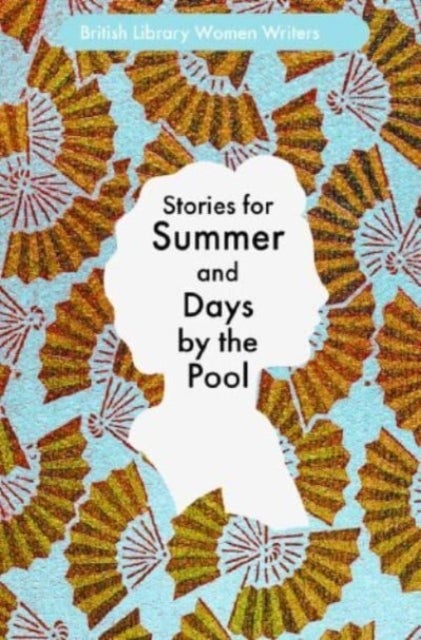 Stories for Summer - And Days by the Pool