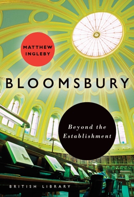 Bloomsbury - Beyond the Establishment