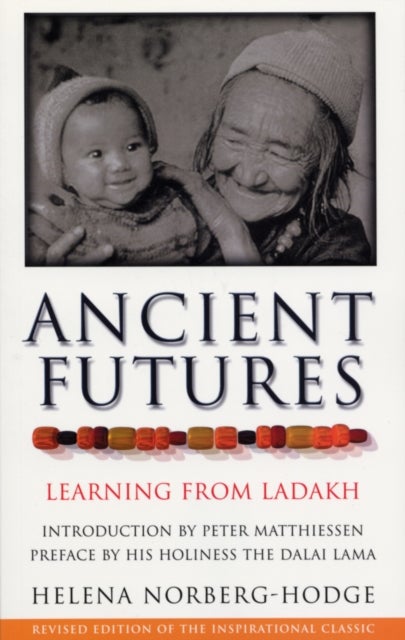Ancient Futures - Learning From Ladakh