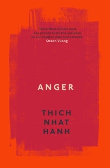 Anger - Buddhist Wisdom for Cooling the Flames
