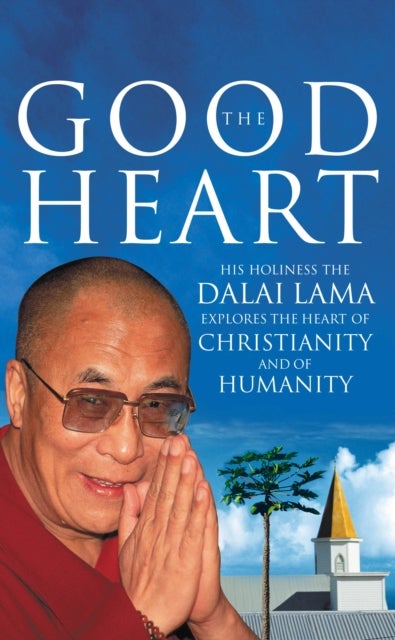 Bilde av The Good Heart Av Dalai Lama