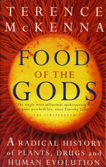 Food Of The Gods - The Search for the Original Tree of Knowledge