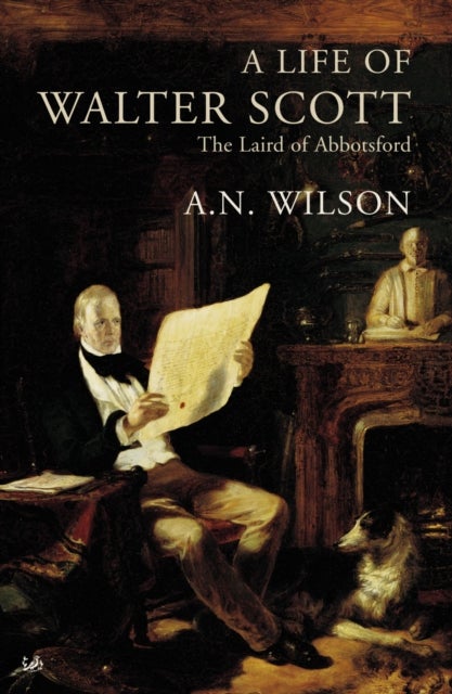 A Life Of Walter Scott - The Laird of Abbotsford