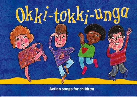 Okki-Tokki-Unga - Action Songs for Children