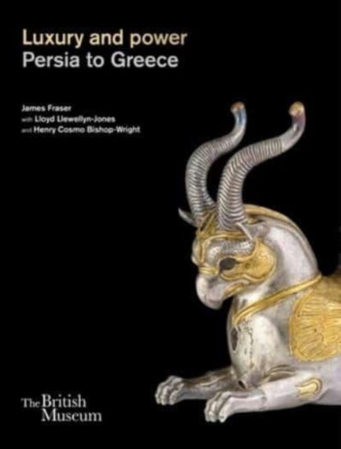 Luxury and power - Persia to Greece