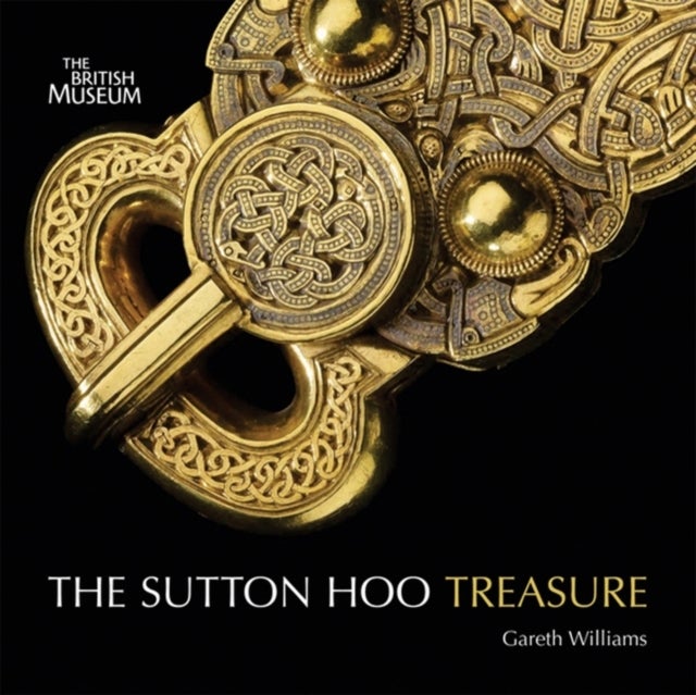 Bilde av Treasures From Sutton Hoo Av Gareth Williams