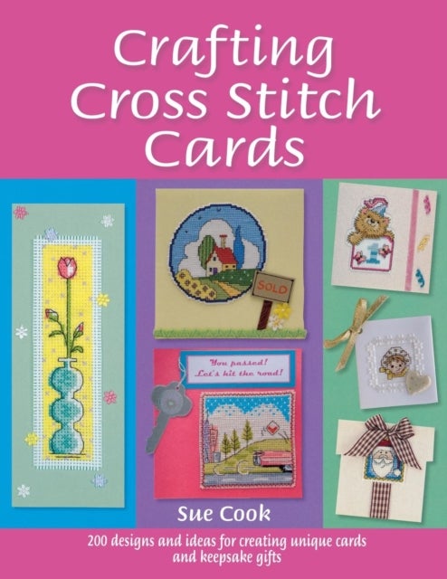Bilde av Crafting Cross Stitch Cards Av Sue (author) Cook
