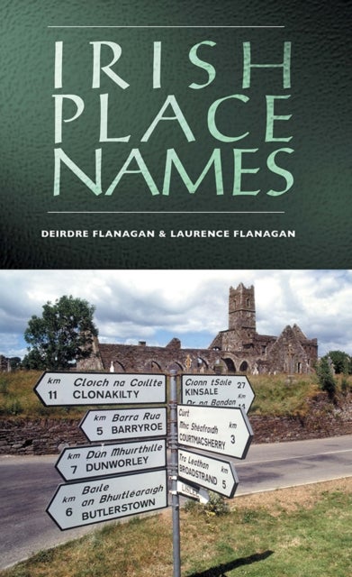 Bilde av Irish Place Names Av Deirdre Flanagan, Laurence Flanagan
