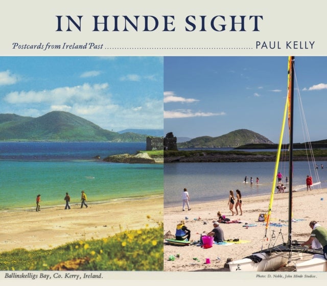 In Hinde Sight - Postcards from Ireland Past