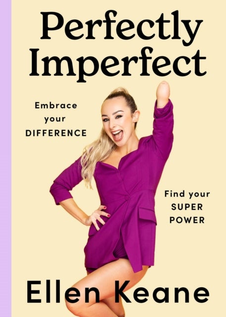 Perfectly Imperfect - Embrace your difference, find your superpower