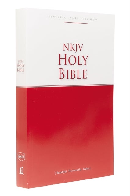 NKJV, Economy Bible, Paperback - Beautiful. Trustworthy. Today