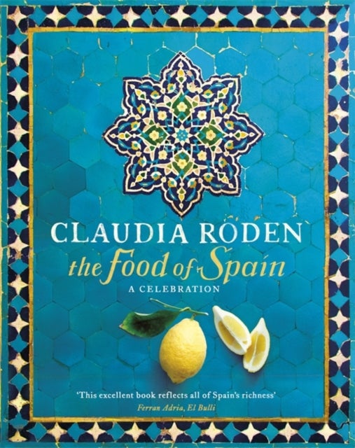 Bilde av The Food Of Spain Av Claudia Roden