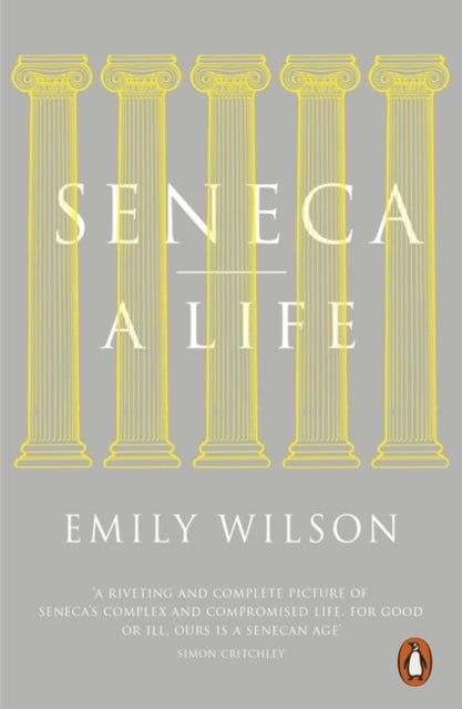 Seneca - A Life