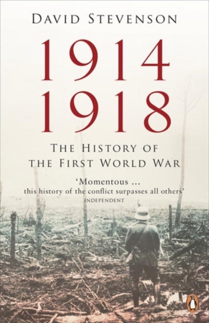 1914-1918 - The History of the First World War