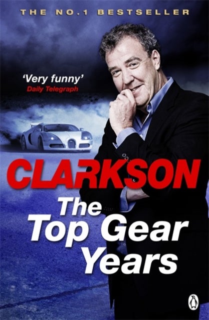 Bilde av The Top Gear Years Av Jeremy Clarkson