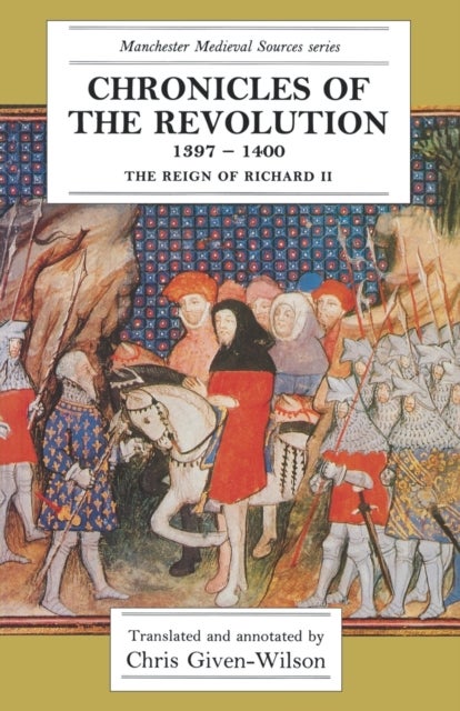 Bilde av Chronicles Of The Revolution, 1397¿1400