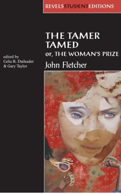 The Tamer Tamed; or, the Woman¿s Prize
