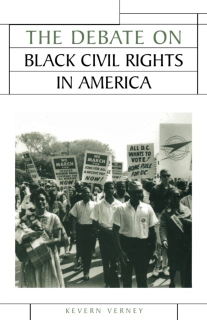 Bilde av The Debate On Black Civil Rights In America Av Kevern Verney