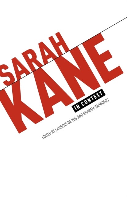 Sarah Kane in Context - Essays