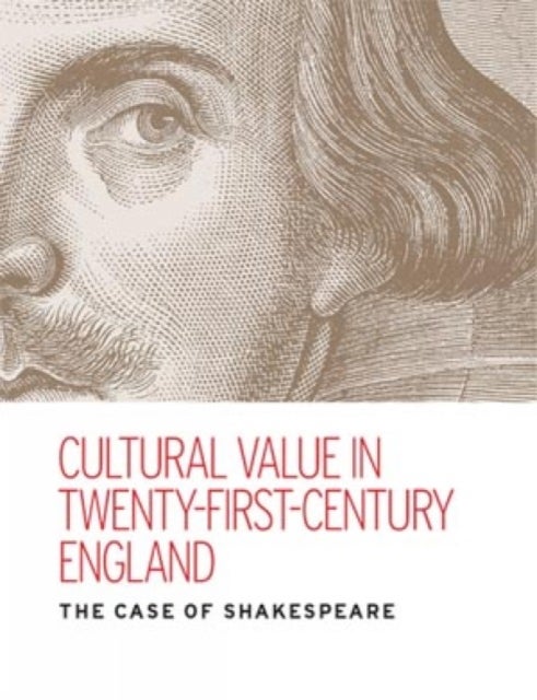 Bilde av Cultural Value In Twenty-first-century England Av Kate Mcluskie, Kate Rumbold