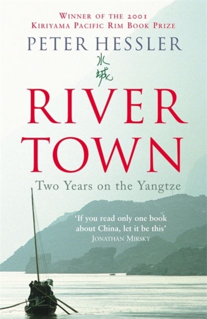 River Town - Two Years on the Yangtze