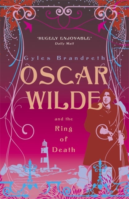Oscar Wilde and the Ring of Death - Oscar Wilde Mystery: 2