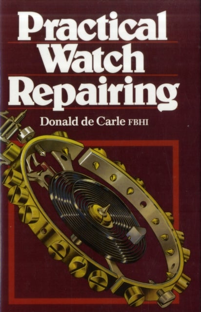 Practical Watch Repairing