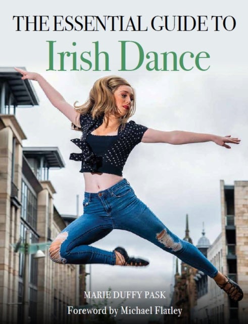 Bilde av Essential Guide To Irish Dance Av Marie Duffy Pask