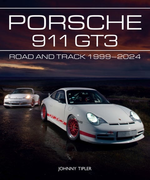 Porsche 911 GT3 - Road and Track, 1999¿2023