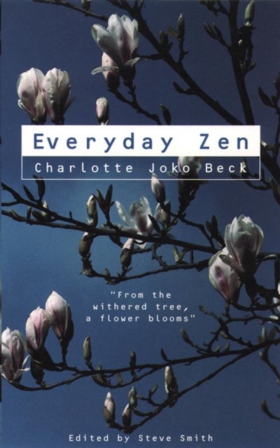 Bilde av Everyday Zen Av Charlotte Joko Beck