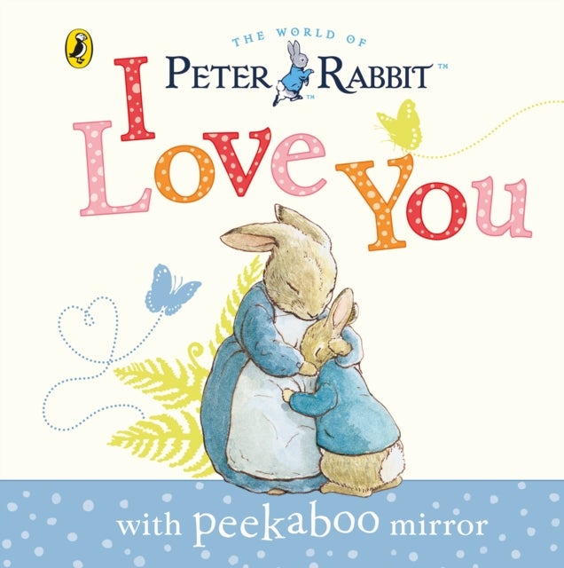 Bilde av Peter Rabbit: I Love You Av Beatrix Potter