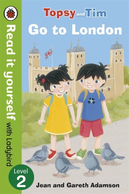 Topsy and Tim: Go to London - Read it yourself with Ladybird - Level 2