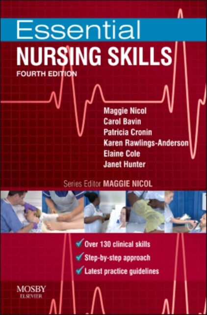 Essential Nursing Skills - Clinical skills for caring