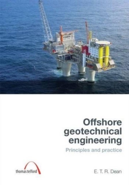 Offshore Geotechnical Engineering - Principles and practice