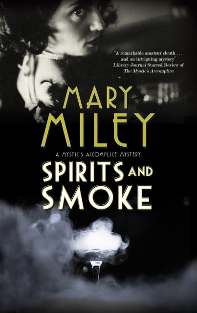 Bilde av Spirits And Smoke Av Mary Miley