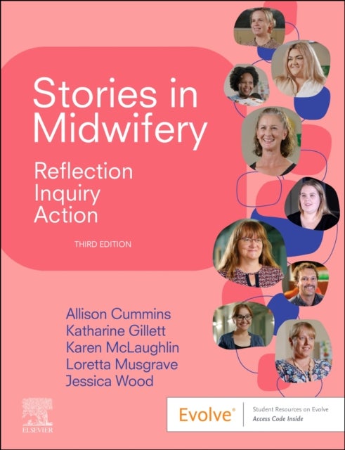 Bilde av Stories In Midwifery Av Katharine Gillett, Karen Mclaughlin, Loretta Musgrave, Jessica Wood, Allison (lecturer In Midwifery Course Coordinator Master