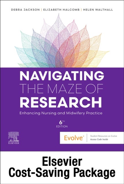 Navigating the Maze of Research: Enhancing Nursing and Midwifery Practice 6e - Includes Elsevier Adaptive Quizzing for Navigating the Maze of Research