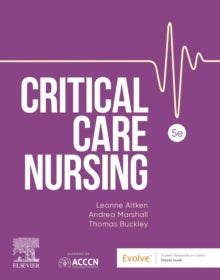 Critical Care Nursing - Includes Elsevier Adaptive Quizzing for Critical C